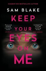 Keep Your Eyes on Me Main цена и информация | Фантастика, фэнтези | 220.lv