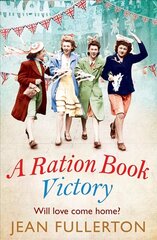 Ration Book Victory: The brand new heartwarming historical fiction romance Main cena un informācija | Fantāzija, fantastikas grāmatas | 220.lv