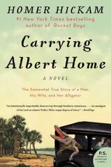 Carrying Albert Home: The Somewhat True Story of a Man, His Wife, and Her Alligator цена и информация | Фантастика, фэнтези | 220.lv