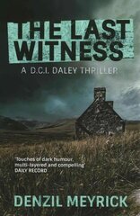 Last Witness: A D.C.I. Daley Thriller цена и информация | Фантастика, фэнтези | 220.lv