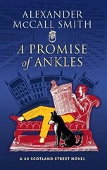 Promise of Ankles: A 44 Scotland Street Novel цена и информация | Фантастика, фэнтези | 220.lv
