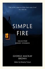 Simple Fire: Selected Short Stories цена и информация | Фантастика, фэнтези | 220.lv