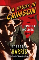 Study in Crimson: Sherlock Holmes: 1942 New in Paperback cena un informācija | Fantāzija, fantastikas grāmatas | 220.lv