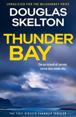 Thunder Bay: A Rebecca Connolly Thriller cena un informācija | Fantāzija, fantastikas grāmatas | 220.lv