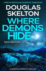 Where Demons Hide: A Rebecca Connolly Thriller цена и информация | Фантастика, фэнтези | 220.lv