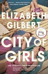 City of Girls: The Sunday Times Bestseller цена и информация | Фантастика, фэнтези | 220.lv