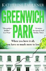 Greenwich Park: A twisty, compulsive debut thriller about friendships, lies and the secrets we keep to protect ourselves cena un informācija | Fantāzija, fantastikas grāmatas | 220.lv