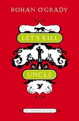 Let's Kill Uncle: Bloomsbury Group цена и информация | Фантастика, фэнтези | 220.lv