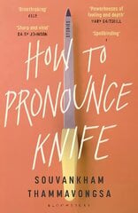 How to Pronounce Knife: Winner of the 2020 Scotiabank Giller Prize цена и информация | Фантастика, фэнтези | 220.lv