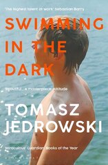 Swimming in the Dark: 'One of the most astonishing contemporary gay novels we have ever read ... A masterpiece' - Attitude цена и информация | Фантастика, фэнтези | 220.lv