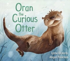 Oran the Curious Otter cena un informācija | Grāmatas mazuļiem | 220.lv