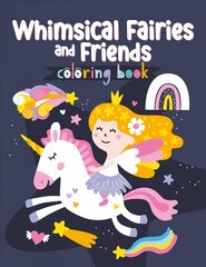 Whimsical Fairies Coloring Book цена и информация | Книги для малышей | 220.lv