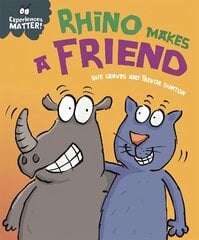 Experiences Matter: Rhino Makes a Friend цена и информация | Книги для самых маленьких | 220.lv