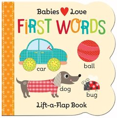 Babies Love: First Words цена и информация | Книги для малышей | 220.lv