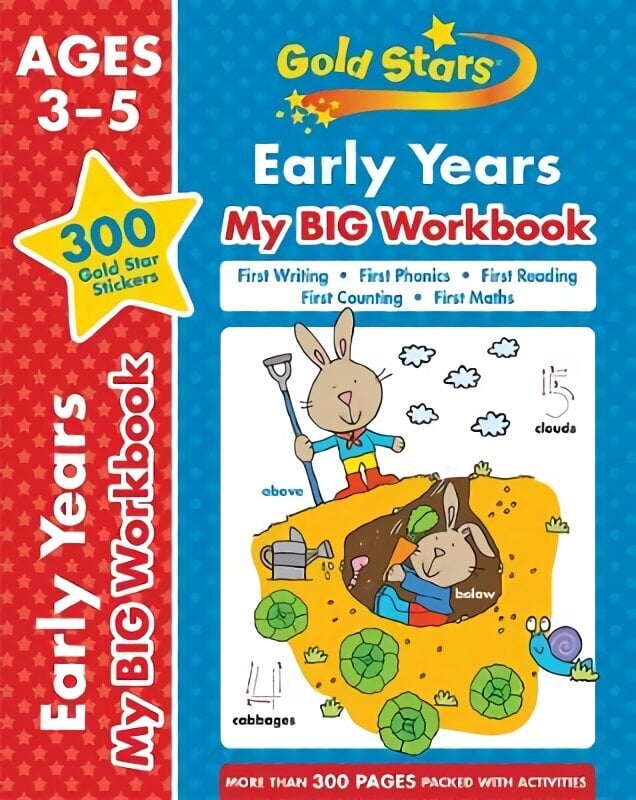 Gold Stars Early Years My BIG Workbook (Includes 300 gold star stickers, Ages 3 - 5) цена и информация | Grāmatas mazuļiem | 220.lv
