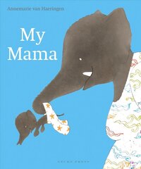 My Mama цена и информация | Книги для самых маленьких | 220.lv