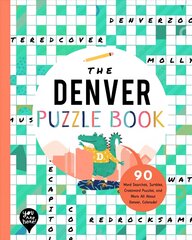 Denver Puzzle Book: 90 Word Searches, Jumbles, Crossword Puzzles, and More All about Denver,   Colorado! цена и информация | Книги для малышей | 220.lv