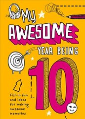 My Awesome Year being 10 цена и информация | Книги для самых маленьких | 220.lv
