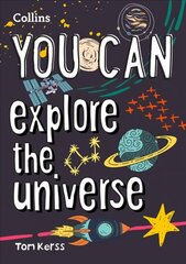 YOU CAN explore the universe: Be Amazing with This Inspiring Guide цена и информация | Книги для малышей | 220.lv