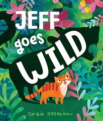 Jeff Goes Wild цена и информация | Книги для самых маленьких | 220.lv