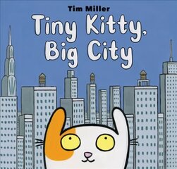 Tiny Kitty, Big City cena un informācija | Grāmatas mazuļiem | 220.lv