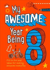 My Awesome Year being 8 цена и информация | Книги для самых маленьких | 220.lv