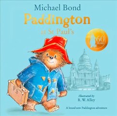 Paddington at St Paul's: Brand New Children's Book, Perfect for Fans of Paddington Bear edition цена и информация | Книги для малышей | 220.lv