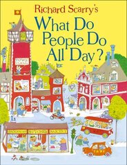 What Do People Do All Day? ePub edition, What Do People Do All Day? cena un informācija | Grāmatas mazuļiem | 220.lv
