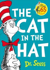 Cat in the Hat: The Cat in the Hat 65th Anniversary edition, The Cat in the Hat cena un informācija | Grāmatas mazuļiem | 220.lv