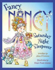 Fancy Nancy Saturday Night Sleepover, Fancy Nancy Saturday Night Sleepover cena un informācija | Grāmatas mazuļiem | 220.lv