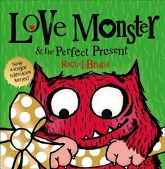 Love Monster and the Perfect Present edition cena un informācija | Grāmatas mazuļiem | 220.lv