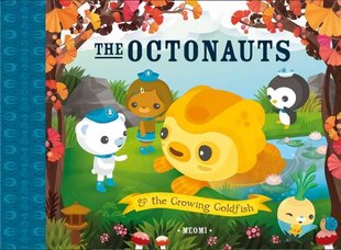 Octonauts and The Growing Goldfish цена и информация | Книги для самых маленьких | 220.lv