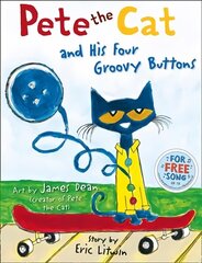 Pete the Cat and his Four Groovy Buttons cena un informācija | Grāmatas mazuļiem | 220.lv