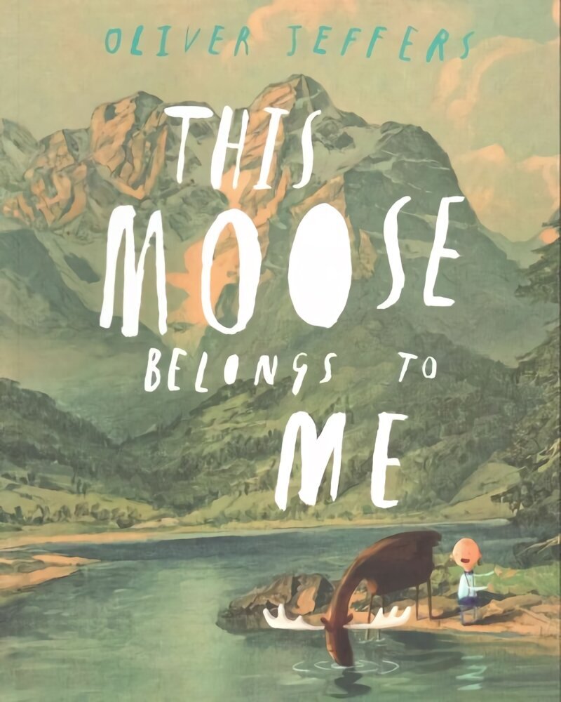 This Moose Belongs to Me edition cena un informācija | Grāmatas mazuļiem | 220.lv