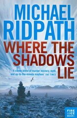 Where the Shadows Lie Main цена и информация | Фантастика, фэнтези | 220.lv