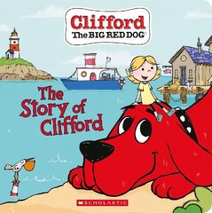 Story of Clifford (Board Book) цена и информация | Книги для малышей | 220.lv