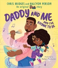 Daddy and Me and the Rhyme to Be (Karma's World) цена и информация | Книги для малышей | 220.lv
