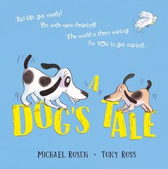 Dog's Tale: Life Lessons for a Pup цена и информация | Книги для малышей | 220.lv