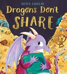 Dragons Don't Share PB цена и информация | Книги для малышей | 220.lv