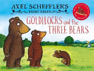 Axel Scheffler's Fairy Tales: Goldilocks and the Three Bears cena un informācija | Grāmatas mazuļiem | 220.lv