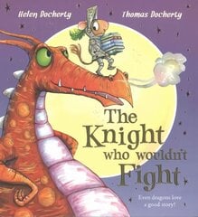 Knight Who Wouldn't Fight цена и информация | Книги для самых маленьких | 220.lv
