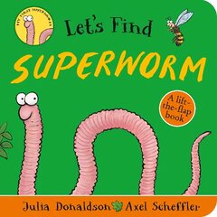 Let's Find Superworm cena un informācija | Grāmatas mazuļiem | 220.lv