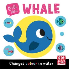 Bath Time: Whale: Changes colour in water cena un informācija | Grāmatas mazuļiem | 220.lv