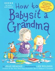 How to Babysit a Grandma цена и информация | Книги для малышей | 220.lv