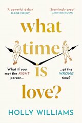 What Time is Love?: The hotly anticipated debut you'll fall head over heels for in 2022 цена и информация | Фантастика, фэнтези | 220.lv