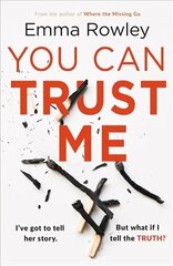 You Can Trust Me: The gripping, glamorous psychological thriller you won't want to miss Unabridged edition cena un informācija | Fantāzija, fantastikas grāmatas | 220.lv