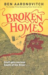 Broken Homes: Book 4 in the #1 bestselling Rivers of London series cena un informācija | Fantāzija, fantastikas grāmatas | 220.lv