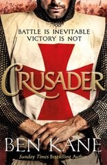 Crusader: The second thrilling instalment in the Lionheart series цена и информация | Фантастика, фэнтези | 220.lv