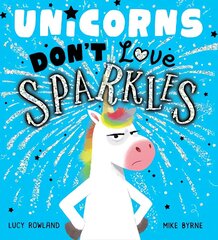 Unicorns Don't Love Sparkles (PB) цена и информация | Книги для малышей | 220.lv