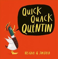 Quick Quack Quentin cena un informācija | Grāmatas mazuļiem | 220.lv